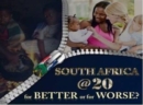 South Africa @ 20 : For better or worse - Book