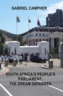 South Africa's People's Parliament: The Dream Deferred - eBook