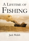 Lifetime Of Fishing - eBook