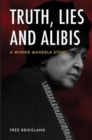 Truth, lies and alibis : A Winnie Mandela story - Book