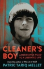 Cleaner's Boy : A Resistance Road to a Liberated Life - Book