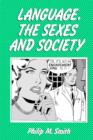 Language, the Sexes and Society - Book