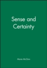 Sense and Certainty - Book