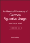 An Historical Dictionary of German Figurative Usage, Fascicle 44 : From Sang to Schief - Book
