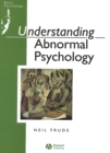 Understanding Abnormal Psychology : Basic Psychololgy - Book