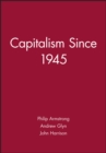 Capitalism Since 1945 - Book