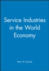 Service Industries in the World Economy - Book