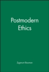 Postmodern Ethics - Book
