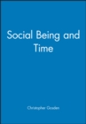Social Being and Time - Book
