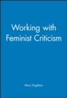 Working with Feminist Criticism - Book