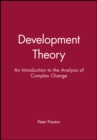 Development Theory : An Introduction to the Analysis of Complex Change - Book