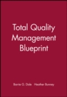 Total Quality Management Blueprint - Book