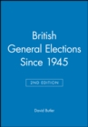 British General Elections Since 1945 - Book