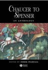 Chaucer to Spenser : An Anthology - Book
