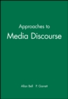 Approaches to Media Discourse - Book