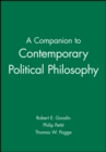 A Companion to Contemporary Political Philosophy - Book