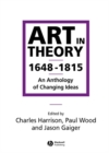 Art in Theory 1648-1815 : An Anthology of Changing Ideas - Book