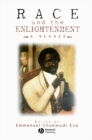 Race and the Enlightenment : A Reader - Book