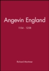 Angevin England : 1154 - 1258 - Book