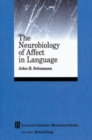 The Neurobiology of Affect in Language Learning - Book