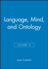 Language, Mind, and Ontology, Volume 12 - Book