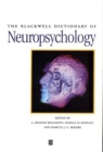 The Blackwell Dictionary of Neuropsychology - Book