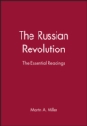 The Russian Revolution : The Essential Readings - Book