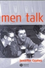 Men Talk : Stories in the Making of Masculinities - Book