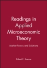 Readings in Applied Microeconomic Theory : Market Forces and Solutions - Book