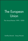 The European Union : The Annual Review 1999 / 2000 - Book