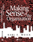 Making Sense of the Organization - Book