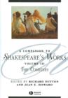 A Companion to Shakespeare's Works, Volume III : The Comedies - Book