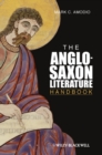 The Anglo Saxon Literature Handbook - Book