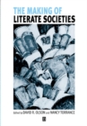 The Making of Literate Societies - Book