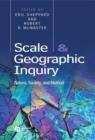 Scale and Geographic Inquiry : Nature, Society, and Method - Book