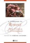 A Companion to Romance : From Classical to Contemporary - Book
