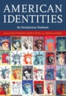 American Identities : An Introductory Textbook - Book