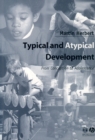 Typical and Atypical Development : From Conception to Adolescence - Book