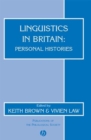 Linguistics in Britain : Personal Histories - Book