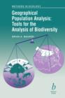 Geographical Population Analysis : Tools for the Analysis of Biodiversity - Book