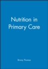 Nutrition in Primary Care - Book