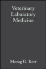 Veterinary Laboratory Medicine : Clinical Biochemistry and Haematology - Book