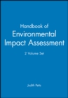 Handbook of Environmental Impact Assessment, 2 Volume Set - Book