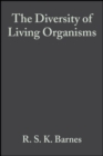 The Diversity of Living Organisms - Book