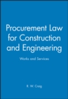 Procurement Law for Construction and Engineering : Works and Services - Book