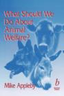 What Should We Do About Animal Welfare? - Book