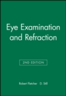 Eye Examination and Refraction - Book