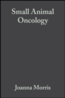 Small Animal Oncology - Book