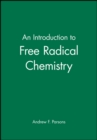 An Introduction to Free Radical Chemistry - Book