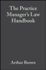 The Practice Manager's Law Handbook - Book